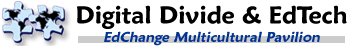 MULTICULTURAL PAVILION Digital Divide and EdTech